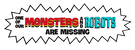 One of Our Monsters & Robots Are Missing
